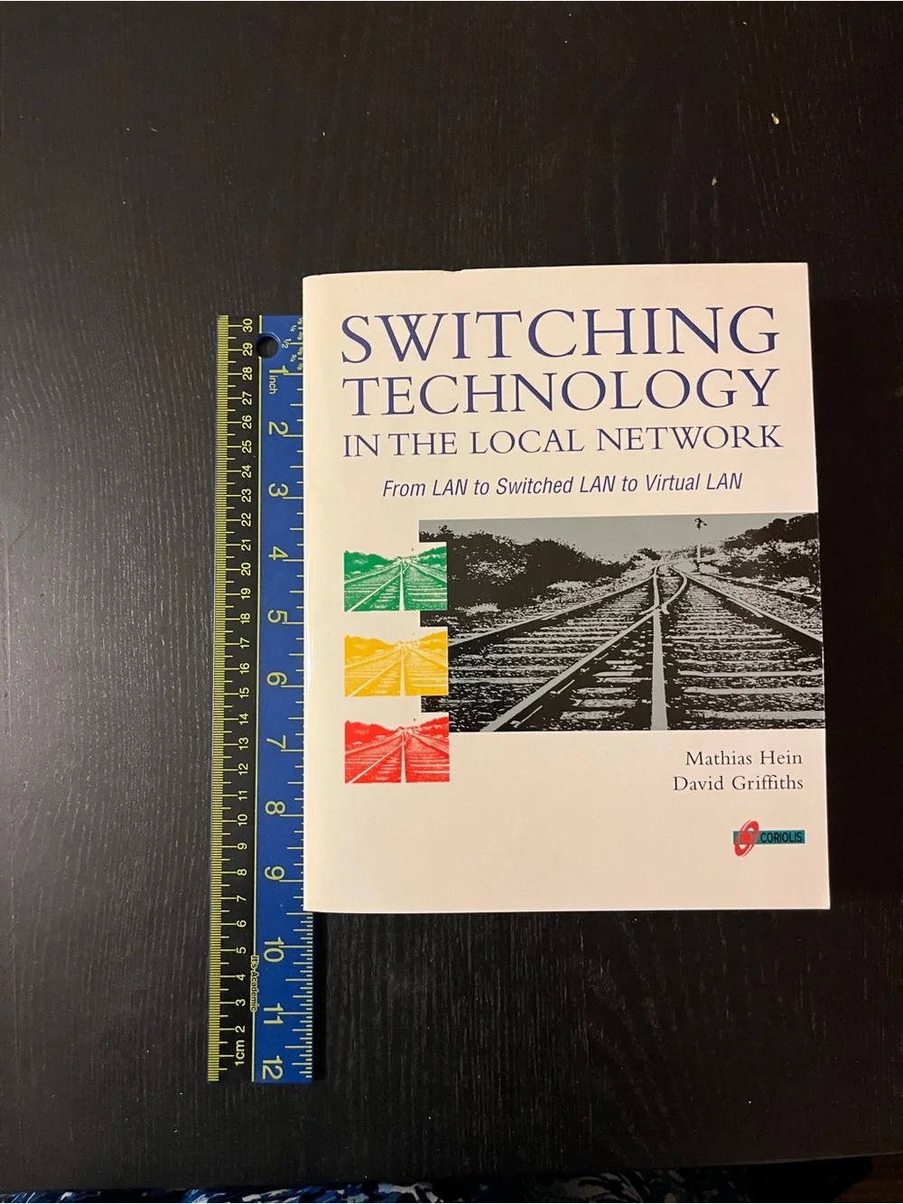 Coriolis Switching Technology in the Local Network Book ISBN 1-85032-166-3